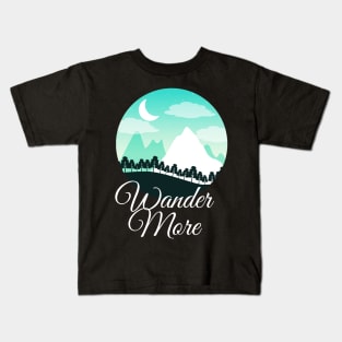 Wander More Hiker Nature Outdoor Hiking Kids T-Shirt